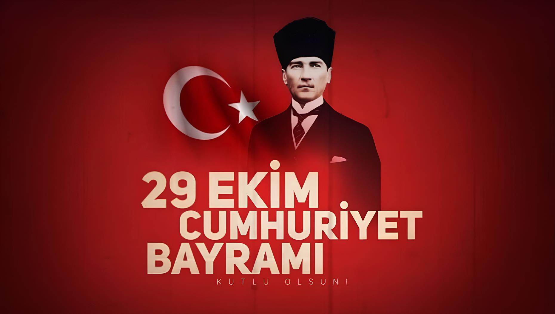 29 EKİM CUMHURİYET BAYRAMIMIZ KUTLU OLSUN